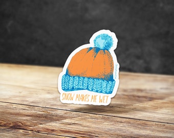 Snow Makes Me Wet Sticker