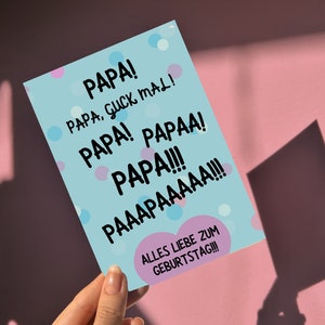 PAPA, guck mal! - Postkarte zum Geburtstag