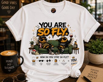 You Are So Fly T-shirt | Tekenfilmvogels, humoristische typografie