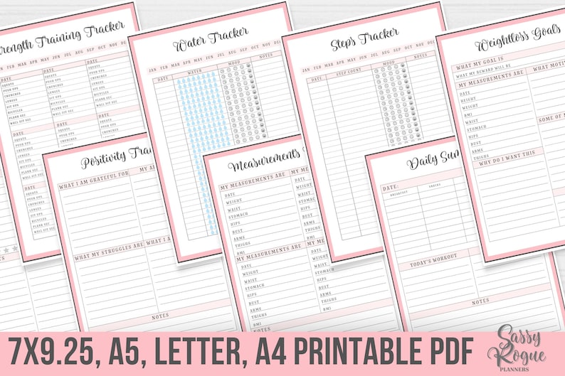 May include: Printable pink and white planner pages with headings for Strength Training Tracker, Water Tracker, Steps Tracker, Positivity Tracker, Measurements, Weightloss Goals, and Daily Summary. The pages are designed for 7x9.25, A5, Letter, and A4 sizes.