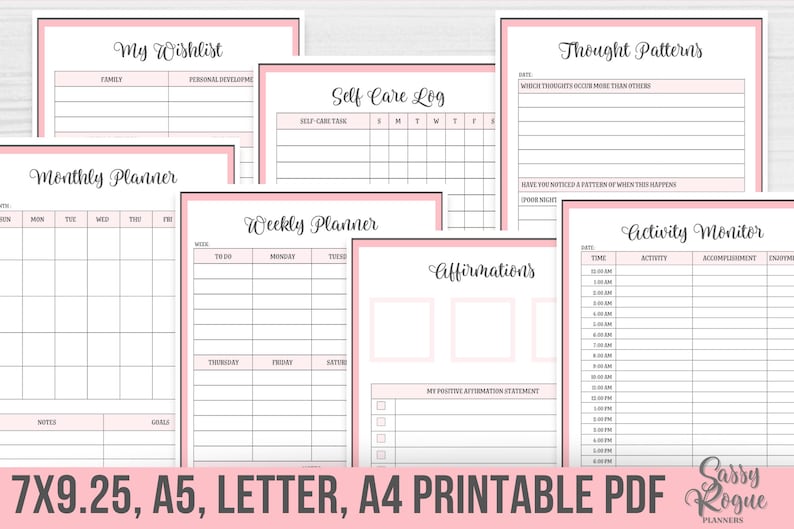May include: Printable planner pages with pink accents. The pages include sections for a monthly planner, weekly planner, self-care log, thought patterns, affirmations, and an activity monitor.