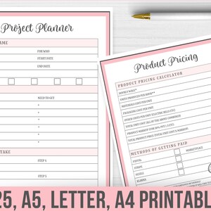 May include: Printable project planner and product pricing calculator worksheet with pink and white design. The planner includes sections for project name, materials, and action to take. The pricing calculator includes sections for hourly wage, materials cost, packaging cost, and methods of getting paid.