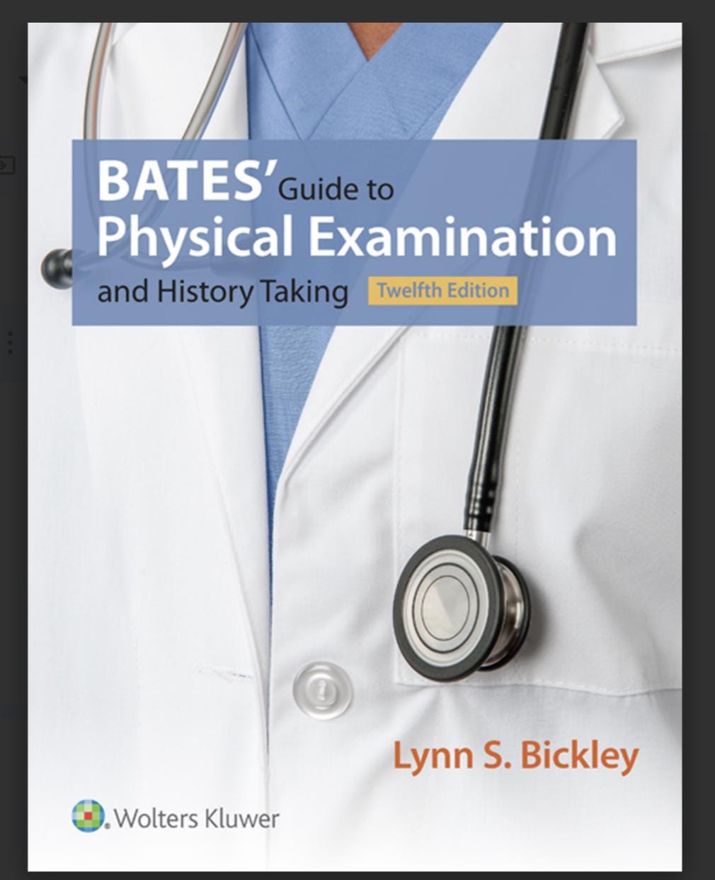 Bate's Guide to Physical Examination and History Taking