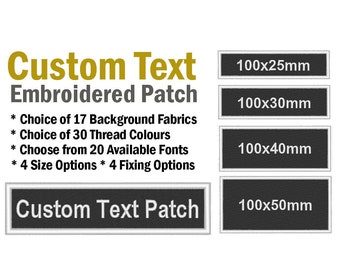 Custom Text 100mm Embroidered Patch (10cm wide)