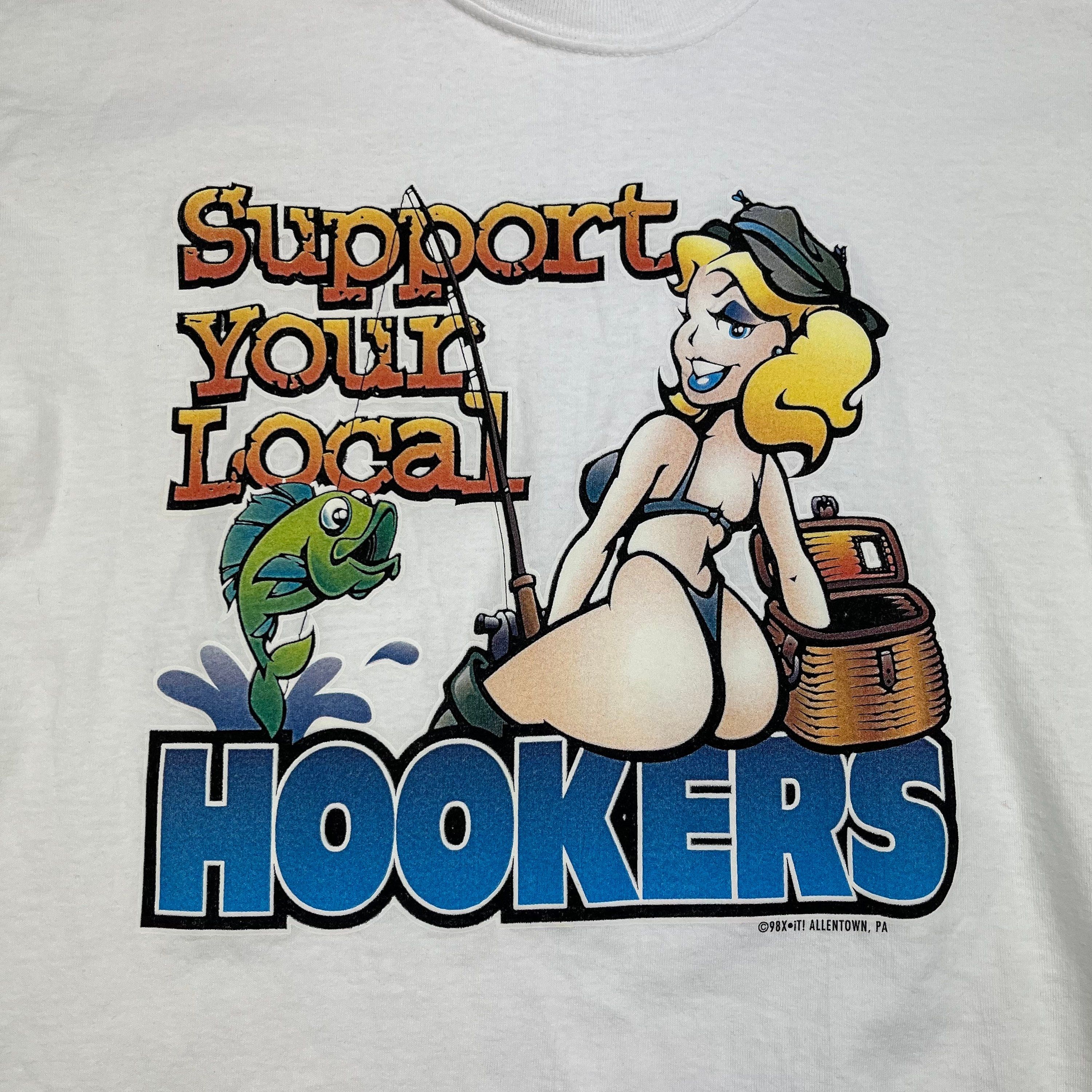 Local Hooker T Shirt 