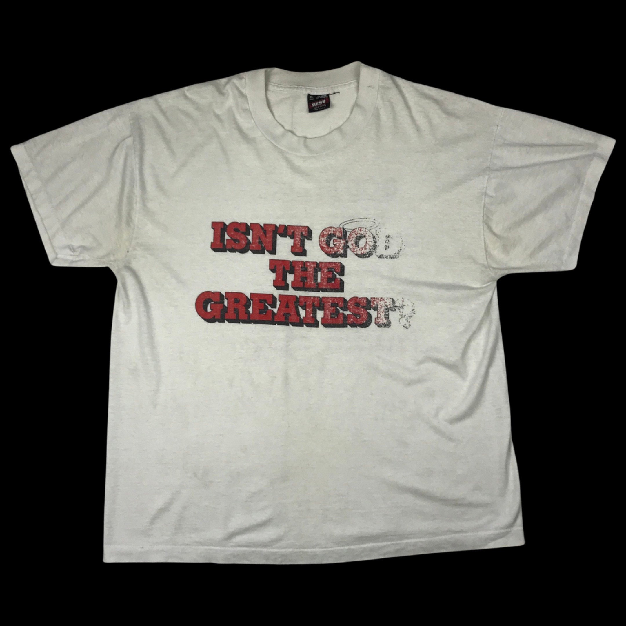 God Is The Greatest T-Shirt God Is The Greatest T-Shirt