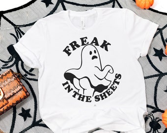 Freak In sheets Cute Top,Halloween Party Top,Cute Shirt for Halloween,Fall T-Shirt,Cute Fall Tee,Halloween Tee,Cute Fall Top,Halloween Shirt