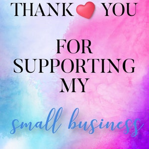 Puede incluir: Un fondo de acuarela con un coraz&oacute;n rosa y el texto "THANK YOU FOR SUPPORTING MY small business".