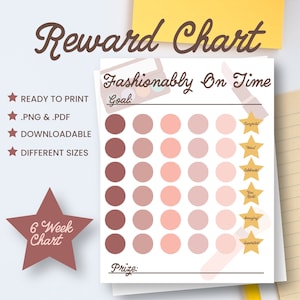 May include: A printable 6-week reward chart with a makeup theme. The chart has 42 circles to colour in, with stars and motivational phrases like "Congratulations!" and "You Rock!" The chart is titled "Fashionably On Time" and has a space for a goal and a prize.