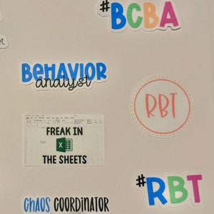 May include: A collection of colorful stickers with text related to behavior analysis. The stickers include the hashtags #BCBA and #RBT, the phrase "Behavior Analyst", and the text "Freak in the sheets" with a green Excel icon. The stickers are on a light pink background.