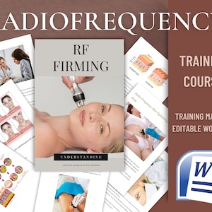Editable MS Word RF Facial Firming and Body Contouring Face Lift Training Course, Radiofrequency, skin toning, Anti-aging Manual