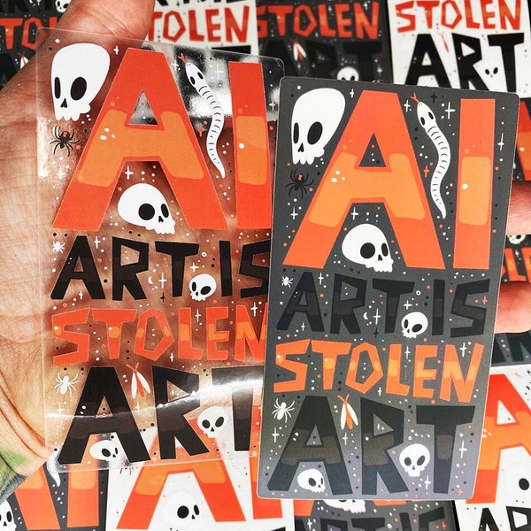 AI Art is Stolen Art Sticker - Transparent Sticker - Vinyl Sticker - Waterproof - Anti AI Art - Support Human Artists