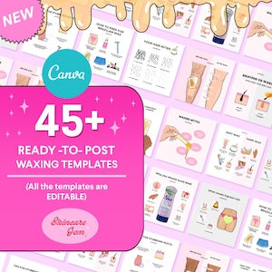 May include: A pink and white graphic with the text "45+ READY-TO-POST WAXING TEMPLATES (All the templates are EDITABLE)" and the text "Skincare Gem". The graphic is surrounded by smaller graphics with illustrations and text about waxing.