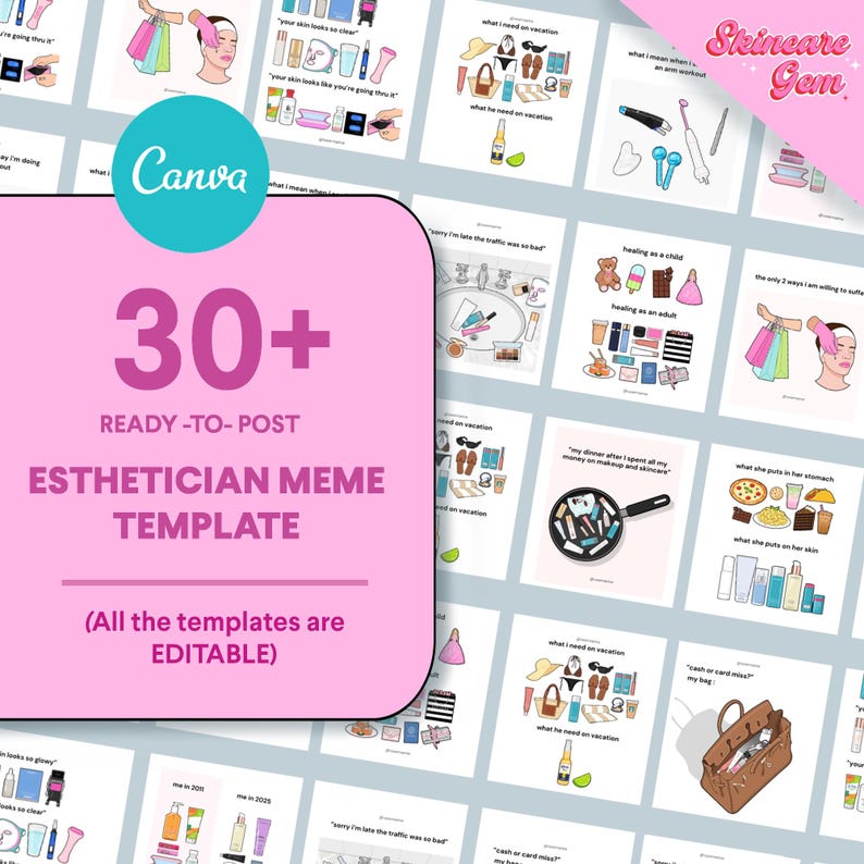 May include: A collection of esthetician meme templates, ready to post. The templates are editable and feature various skincare and beauty-related illustrations and text. The Canva logo is visible.