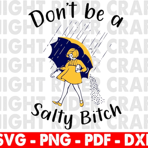 Don't Be Salty Digtal File for Tumblers// SVG PNG PDF for - Etsy Hong Kong