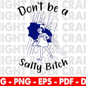Don't Be a Salty Bitch SVG Drink Vacation SVG SVG Cut | Etsy