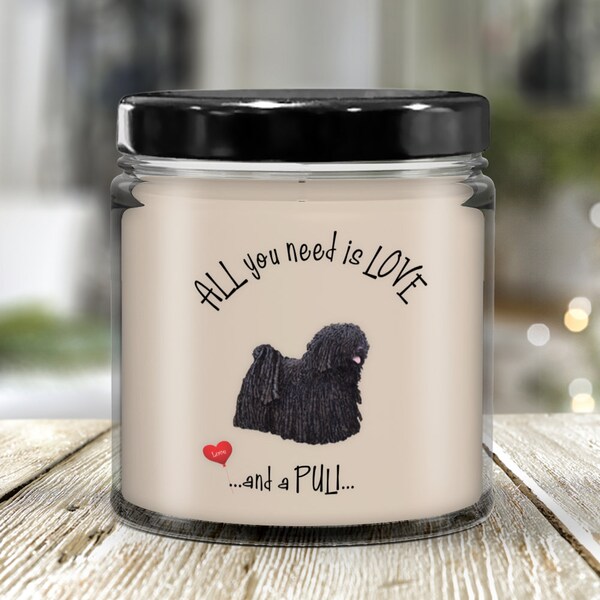 Puli, Puli love, Puli gift,Dog lover gift, Dog candle gift, Dog candles, Pet candle, Vanilla scented candle, All you need is love and a puli