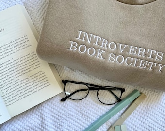 Introverts Book Society Embroidered Sweatshirt, Bookish Hoodie, cozy gift for readers, Book club present for her