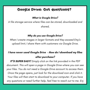 May include: A green and white text-based image with the title "Google Drive: Got questions?" and information about how to download files from Google Drive after purchase.