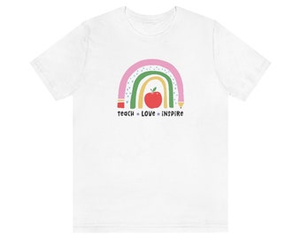Teaching Rainbow T-Shirt, Cute Inspirational Shirt for New Teacher as a Back to School Shirt Gift