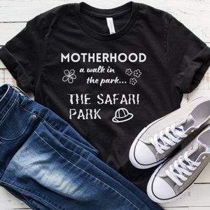 Motherhood Like A Walk In The Park Funny Tee Gifts Mom Women Motherhood Like A Walk In The Park Funny Tee Gifts Mom Women