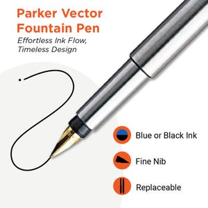 Pu&ograve; includere: Una penna stilografica Parker Vector argentata con pennino fine e cartuccia d'inchiostro sostituibile. La penna sta scrivendo una 'S' su uno sfondo bianco. Il testo 'Blue or Black Ink' &egrave; visibile nell'immagine.