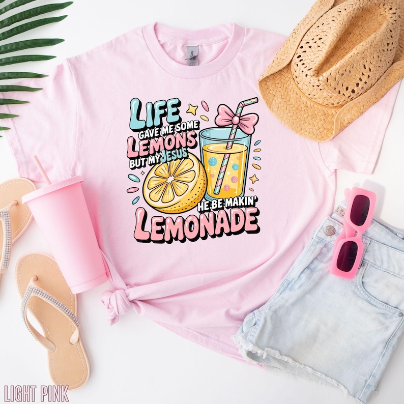 Life Gave Me Some Lemons But My Jesus He Be Makin' Lemonade Shirt, Christian T-Shirt, Faith Shirt, God's Got My Back, Funny Lemonade Tee image 1