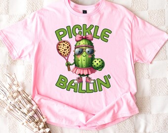 Pickle Ballin' Tee, Pickleball Player Tee, Pickleball Lover Tee, Pickleball Mom Tee, Sport Graphic Tee, Pickleball Gifts, Pickleball Fan Tee