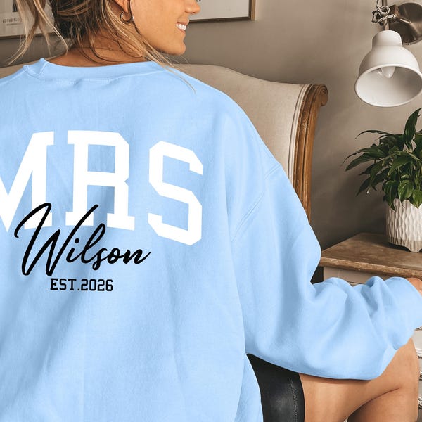 Personalized Future Mrs. Sweatshirt, Custom Mrs Hoodie, Bride Gift,Just Married Sweatshirt