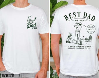 Comfort Colors Golf Dad Shirt, Best Dad By Par T-Shirt, Fathers Day Gift Golf, Best Dad Shirt