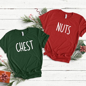 Chest Nuts Christmas Shirt Christmas Matching Shirts Couple Shirts Couples Christmas Holiday Matching Christmas Party Funny Christmas Shirts