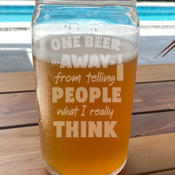 Engraved Beer Glass Can, Funny Beer Glass