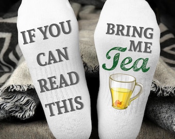 Bring me Tea Socks, If You Can Read This socks, Women's Socks, Tea Lovers Socks, Funny Birthday Gifts