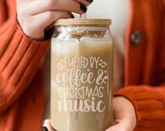 Personalized Iced Coffee Glass Can, Fueled by Coffee and Christmas Music, Engraved Coffee Glass Can with Lid and Straw, 16oz Etched Glass