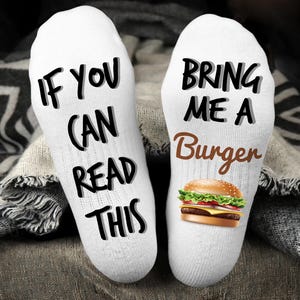 Burger Socks, Funny Food Socks, Men&#39;s Socks, Funny Socks, Bring me a Burger Socks, Birthday Gift, If you can Read This, Men’s Burger Socks
