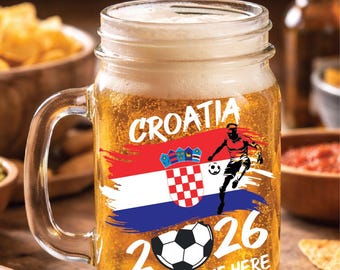 Croatia Soccer Beer Mug, Personalized Football Glass, Custom Name Euro Fan Gift, 2026 Soccer Mason Jar Mug