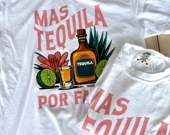 Funny Tequila Shirt, Gift For Tequila Lover, Cinco De Mayo Shirt, Mas Tequila Por Favor Tee, Mexican Party Shirt