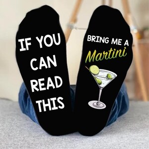 If You Can Read This, Bring me a Martini Socks, Funny Socks, Novelty Gifts for Men and Women