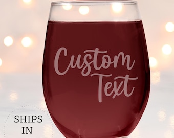 Custom Text Wine Glasses – Personalized Wine, Whiskey, Beer Can Glass or Mug with Name, Logo or Text – Your Logo or Design Custom Wording