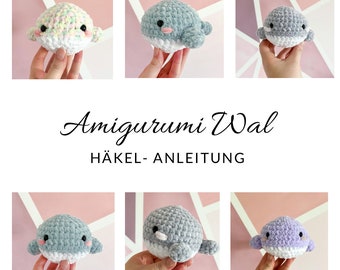 Amigurumi Wal Anleitung | Süßer Plüsch Wal | Häkel-Anleitung mit weicher Chenille Wolle