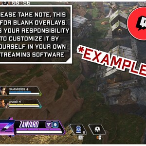 May include: A screenshot of a video game with a purple and white overlay that says "ZANYARD". The game is being streamed on Twitch, as indicated by the Twitch logo in the top right corner. The text "PLEASE TAKE NOTE, THIS IS FOR BLANK OVERLAYS. IT IS YOUR RESPONSIBILITY TO CUSTOMIZE IT BY YOURSELF IN YOUR OWN STREAMING SOFTWARE" is displayed in a white box in the top left corner. The text "*EXAMPLE*" is displayed in red in the center of the screen.