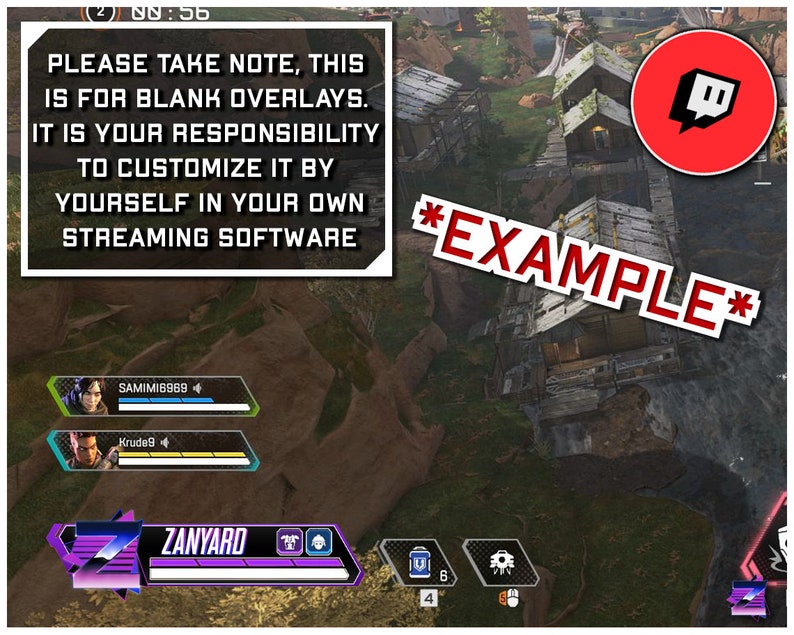 May include: A screenshot of a video game with a purple and white overlay that says "ZANYARD". The game is being streamed on Twitch, as indicated by the Twitch logo in the top right corner. The text "PLEASE TAKE NOTE, THIS IS FOR BLANK OVERLAYS. IT IS YOUR RESPONSIBILITY TO CUSTOMIZE IT BY YOURSELF IN YOUR OWN STREAMING SOFTWARE" is displayed in a white box in the top left corner. The text "*EXAMPLE*" is displayed in red in the center of the screen.