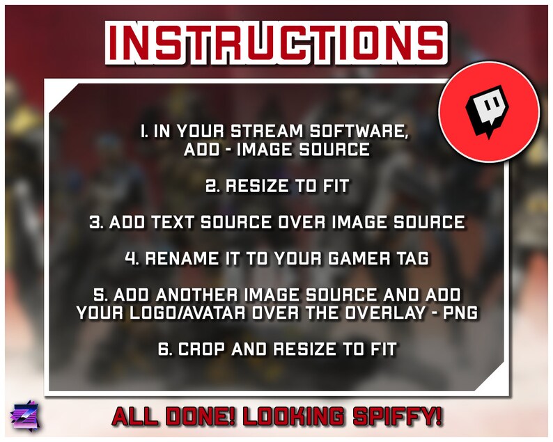 May include: A red and white graphic with the text "INSTRUCTIONS" in red. The graphic includes a list of steps for adding an overlay to a live stream. The steps include adding an image source, resizing it, adding text, renaming it, adding another image source, and cropping and resizing it. The graphic also includes the Twitch logo.