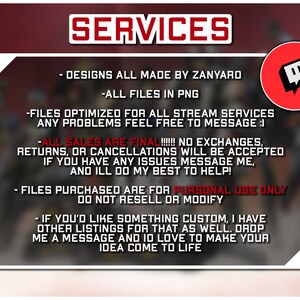 May include: A red and white graphic with the text "SERVICES" in large red letters. The text below lists services offered by Zanyard, including designs for all stream services, with all files in PNG format. The graphic also includes a red circle with the Twitch logo.