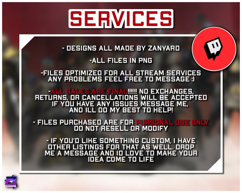 May include: A red and white graphic with the text "SERVICES" in large red letters. The text below lists services offered by Zanyard, including designs for all stream services, with all files in PNG format. The graphic also includes a red circle with the Twitch logo.
