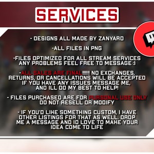May include: A red and white graphic with the text "SERVICES" in large red letters. The text below lists services offered by Zanyard, including designs for all stream services, with all files in PNG format. The graphic also includes a red circle with the Twitch logo.
