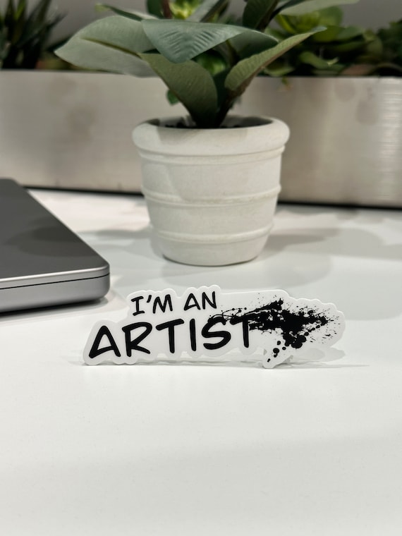 I'm an Artist Sticker with End-of-the-Word Ink Splatter