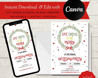 Puede incluir: Invitación a una fiesta navideña imprimible y editable con una corona verde y bayas rojas. El texto dice "Eat Drink & Be Merry" e incluye detalles para una fiesta navideña de empresa. La invitación está disponible para descargar instantáneamente y se puede editar usando Canva.