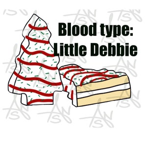 May include: A humorous illustration of a Christmas tree and a slice of cake with red and white frosting. The text "Blood type: Little Debbie" is written in black.