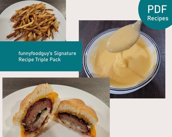 funnyfoodguy's Signature Recipe Triple Pack PDF (Smoked Cheeseburgers, French Fries, and Cheese Sauce Recipes)